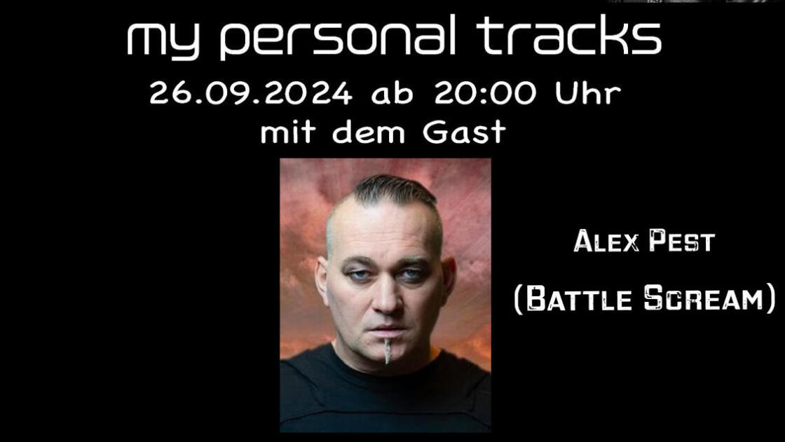 My personal Tracks am Dark Donnerstag | Unser Gast ist am 26.09.24 ab 20:00 Alex Pest 