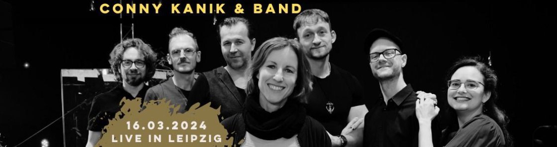 Einladung für Dich und Deine Lieben zum einzigen Konzert /WANN: Sa., 16.03.2024 (20 Uhr)