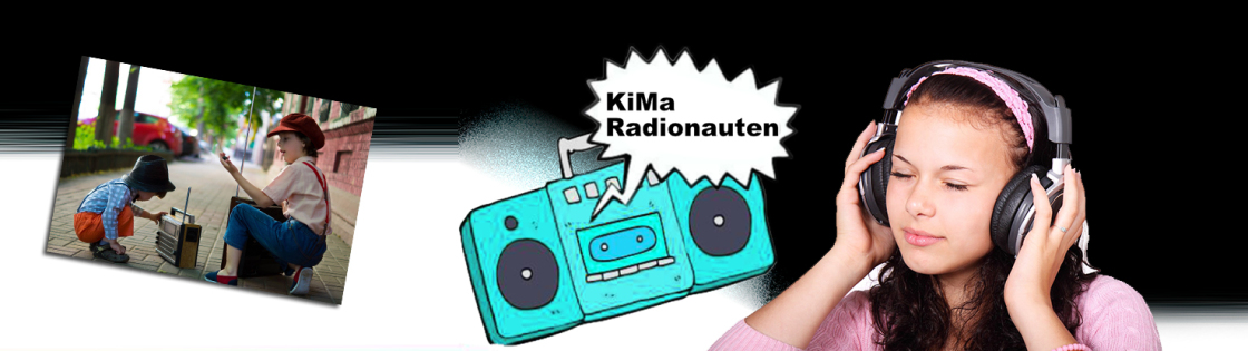 Die KiMa-Radionauten am Sonnabend, 25.03.2023, 10 bs 11 Uhr