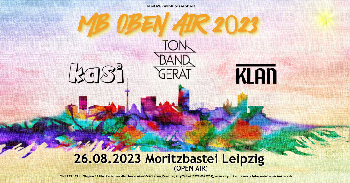 MB OBEN AIR 2023 - Moritzbastei Leipzig 