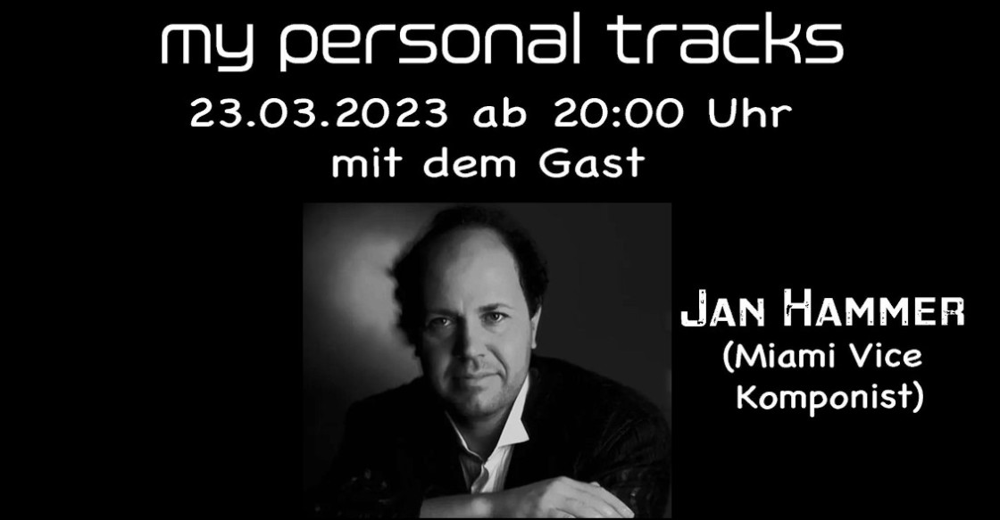 Gast: Jan Hammer (Miami Vice Komponist) am 23.03.23, ab 20:00 Uhr