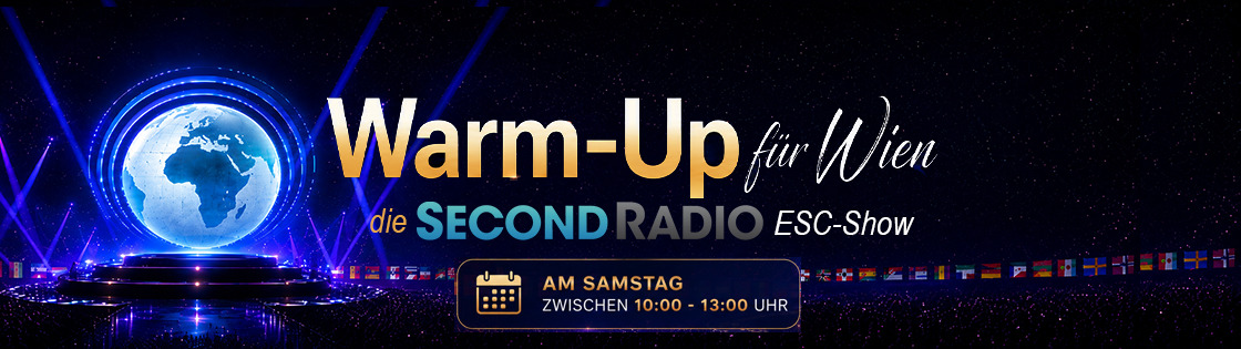 Warm-Up für Wien | Die SecondRadio ESC-Show 2026 am Samstag von 10-13 Uhr