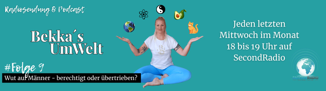  Bekkas UmWelt - Wut auf Männer - berechtigt oder übertrieben? | 29.04.2026 18-19.30 Uhr Folge 9