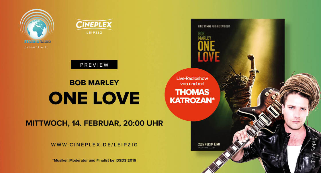Cineplex Leipzig Prieview am 14.Februar : Film über Bob Marley wird musikalisch moderiert von Thomas Katrozan