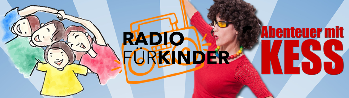 Abenteuer mit Kess, OSTERN im RADIO, am 27.04.2024, von 9 bis 10 Uhr