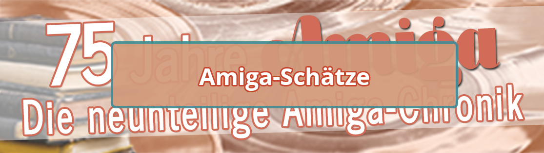 Amiga Schätze